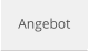 Angebot