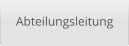 Abteilungsleitung