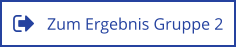 Zum Ergebnis Gruppe 2