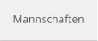 Mannschaften
