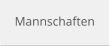 Mannschaften