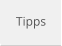 Tipps