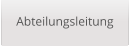 Abteilungsleitung